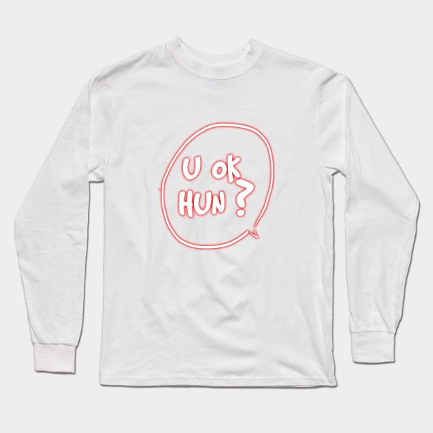 u ok hun ? Long Sleeve T-Shirt by kirkomed